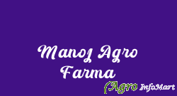 Manoj Agro Farma lucknow india
