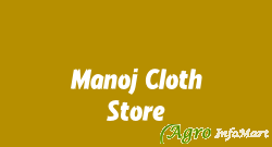 Manoj Cloth Store