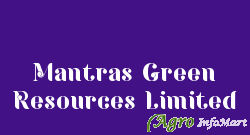 Mantras Green Resources Limited