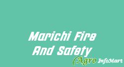Marichi Fire And Safety ahmedabad india