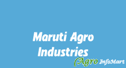 Maruti Agro Industries mehsana india