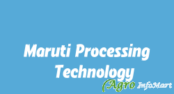 Maruti Processing & Technology rajkot india