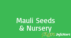 Mauli Seeds & Nursery beed india