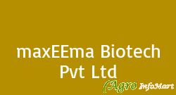 maxEEma Biotech Pvt Ltd ahmedabad india