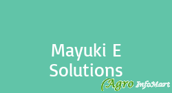 Mayuki E Solutions