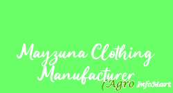 Mayzuna Clothing Manufacturer aurangabad india