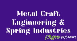 Metal Craft Engineering & Spring Industries mumbai india