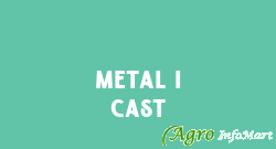 Metal I Cast