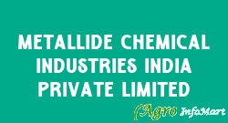Metallide Chemical Industries India Private Limited delhi india