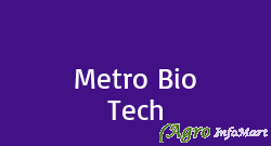 Metro Bio Tech ahmedabad india