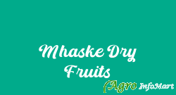 Mhaske Dry Fruits mumbai india