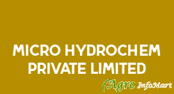 Micro Hydrochem Private Limited delhi india