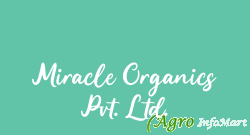 Miracle Organics Pvt. Ltd. indore india