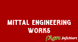 Mittal Engineering Works