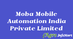 Moba Mobile Automation India Private Limited gandhinagar india