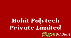 Mohit Polytech Private Limited jaipur india