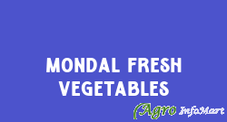 Mondal fresh vegetables
