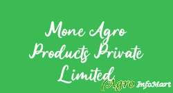 Mone Agro Products Private Limited erode india