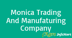Monica Trading And Manufaturing Company