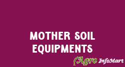 Mother Soil Equipments namakkal india