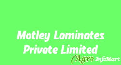 Motley Laminates Private Limited ahmedabad india