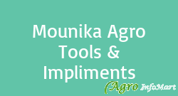 Mounika Agro Tools & Impliments guntur india