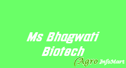 Ms Bhagwati Biotech nashik india