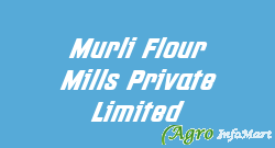 Murli Flour Mills Private Limited bikaner india