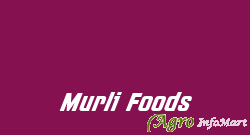 Murli Foods faridabad india