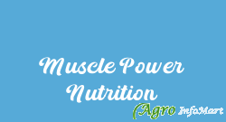 Muscle Power Nutrition