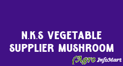 N.k.s Vegetable Supplier Mushroom delhi india