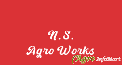 N. S. Agro Works sirsa india