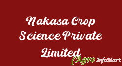 Nakasa Crop Science Private Limited hyderabad india