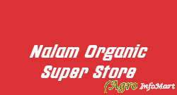 Nalam Organic Super Store chennai india
