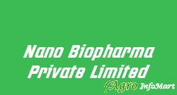 Nano Biopharma Private Limited delhi india