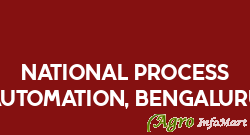 National Process Automation, Bengaluru