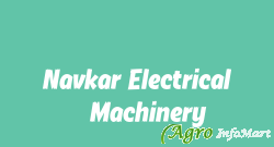 Navkar Electrical & Machinery nashik india