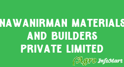 Nawanirman Materials And Builders Private Limited
