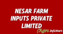NESAR FARM INPUTS PRIVATE LIMITED