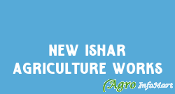 New Ishar Agriculture Works meerut india
