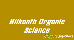 Nilkanth Organic Science rajkot india