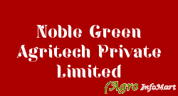 Noble Green Agritech Private Limited indore india