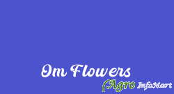 Om Flowers delhi india