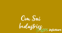Om Sai Industries pune india