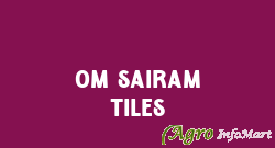 Om Sairam Tiles