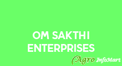 Om Sakthi Enterprises