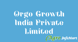 Orgo Growth India Private Limited mehsana india