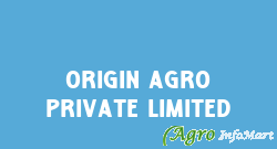 Origin Agro Private Limited kolhapur india