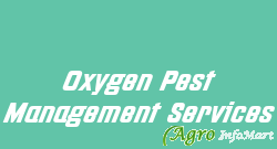 Oxygen Pest Management Services indore india