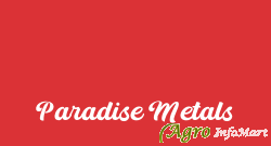Paradise Metals mumbai india